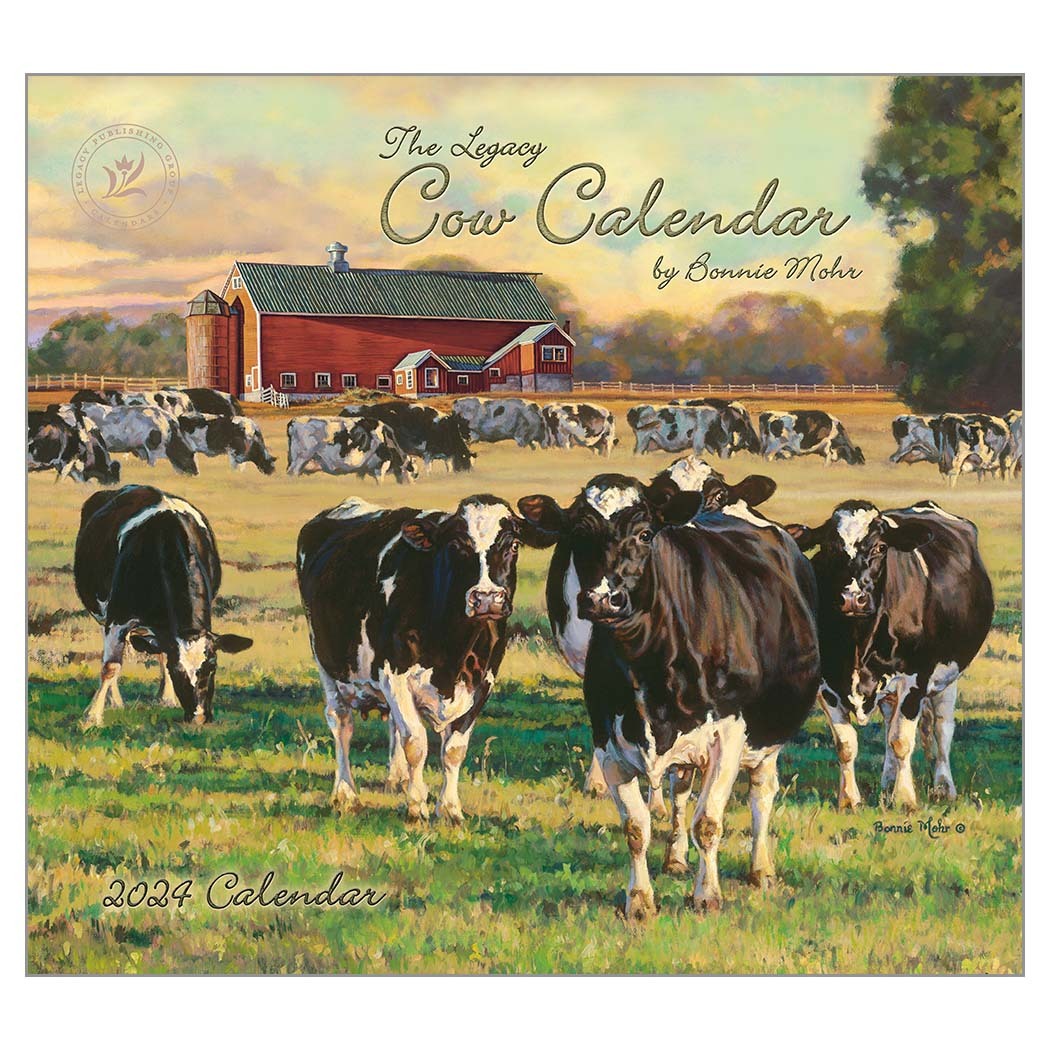 The Legacy 2024 Calendar Cow Calendar by Bonnie Mohr