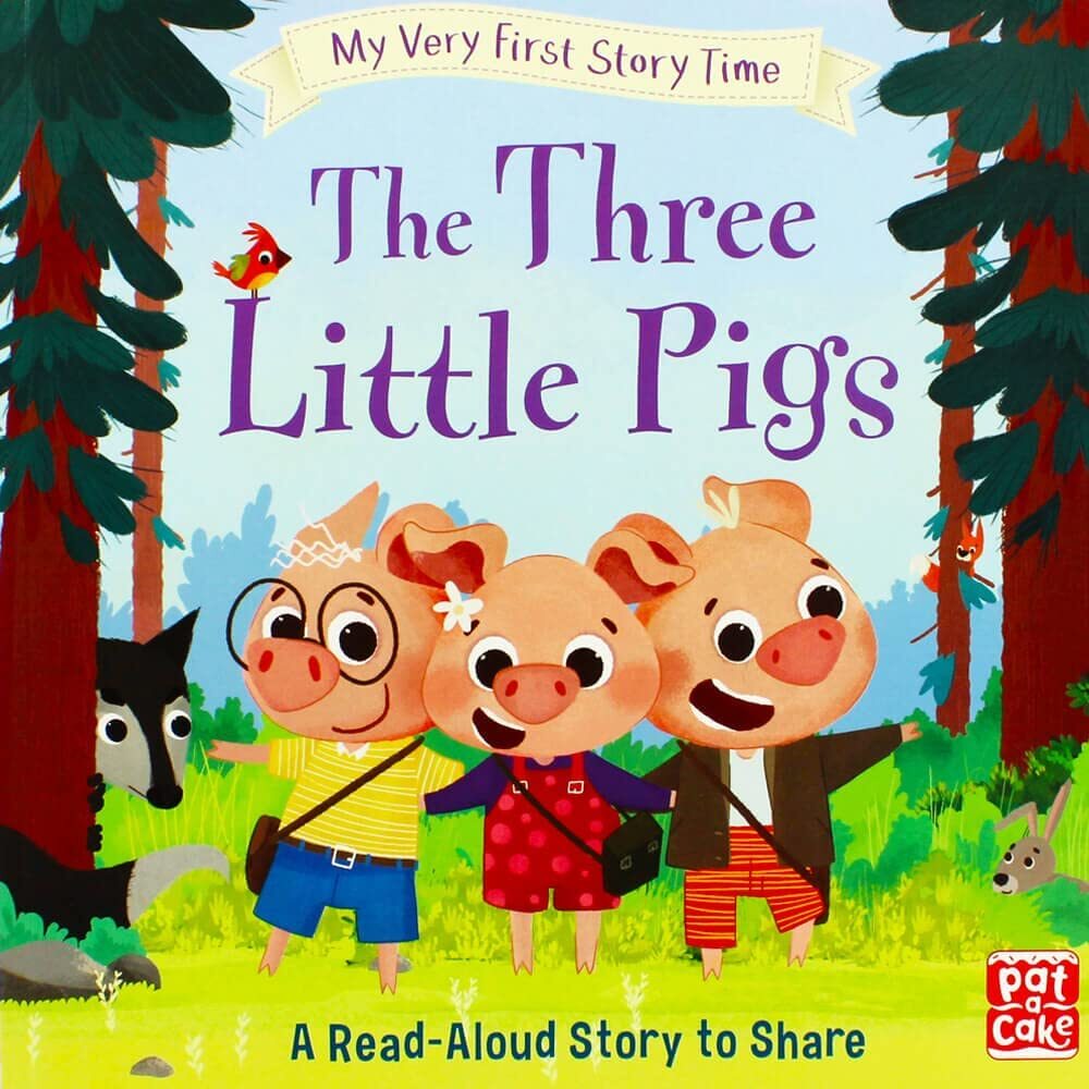 My Very First Story Time: The Three Little Pigs - Pat-a-Cake