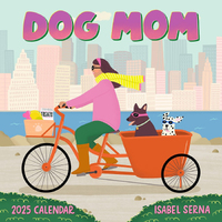 2025 Calendar Dog Mom Square Wall Workman Publishing