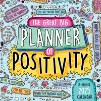 2025 Calendar The Great Big Planner of Positivity 16-Month Square Wall Sellers Publishing S40713