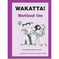 Wakatta! Senior Secondary Japanese Workbook 1