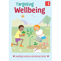 Targeting Wellbeing - Building Social & Emotional Skills - Year 3