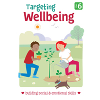 Targeting Wellbeing - Building Social & Emotional Skills - Year 6