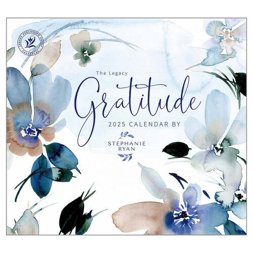 2025 Calendar Gratitude by Stephanie Ryan Wall, Legacy WCA92090