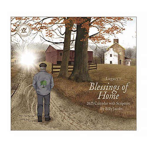 2025 Legacy Calendar Blessings Of Home With Scripture by Billy Jacobs Wall, Legacy WCA92372