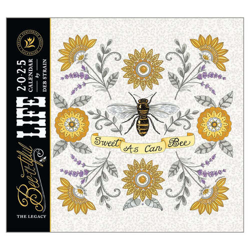 2025 Calendar Bee-U-Tiful Life by Deb Strain Wall, Legacy WCA93062