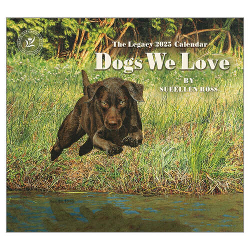 2025 Legacy Calendar Dogs We Love by Sueellen Ross Wall, Legacy WCA93834