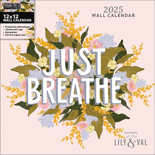 2025 Calendar Just Breathe Square Wall Wells St. by Lang L32212