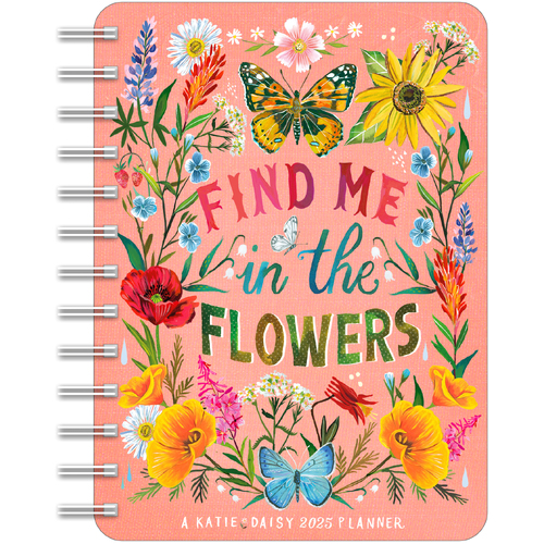 2025 Planner Katie Daisy Flower Always Deluxe Weekly Andrews McMeel AM90971