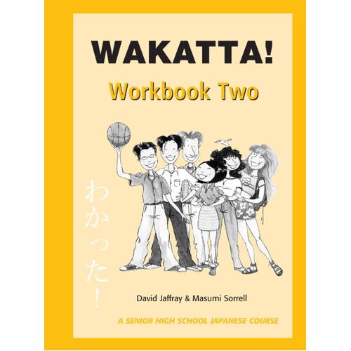 Wakatta! Senior Secondary Japanese Workbook 2