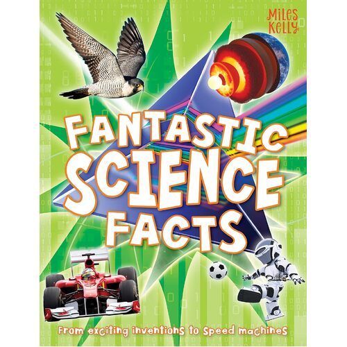 Fantastic Science Facts by Miles Kelly