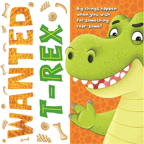 Igloo Books - Wanted: T-Rex Children's Picture Story Books